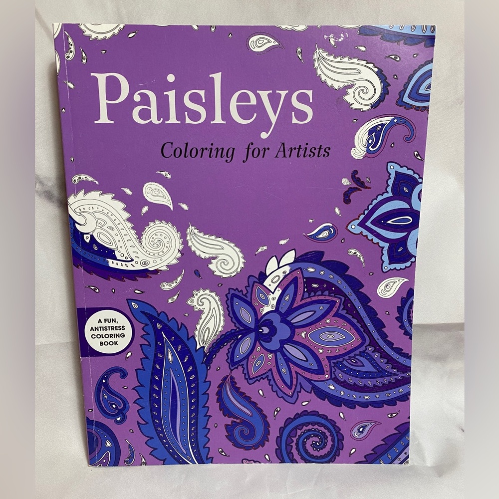 Paisleys Coloring For Artists (Creative Stress Relieving Adult Coloring)